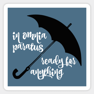 In Omnia Paratus - Ready for Anything Sticker